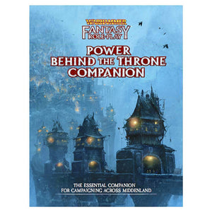 Warhammer Fantasy RPG: Enemy Within Campaign -  Vol. 3: Power Behind the Throne Companion