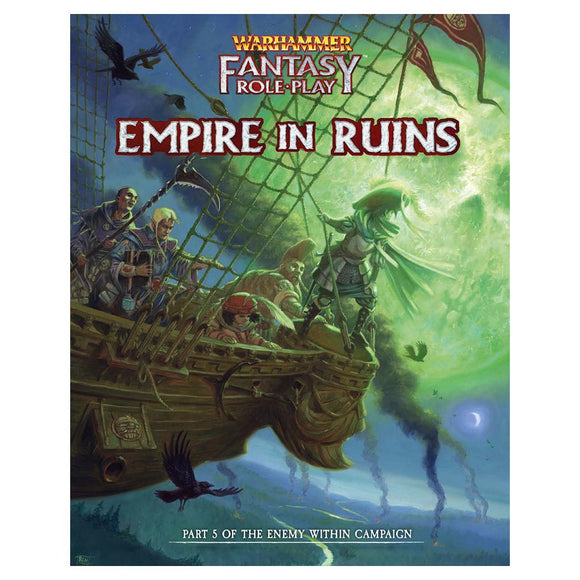 Warhammer Fantasy RPG: Enemy Within Campaign Director's Cut - Vol. 5: Empire in Ruins