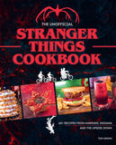 The Unofficial Stranger Things Cookbook