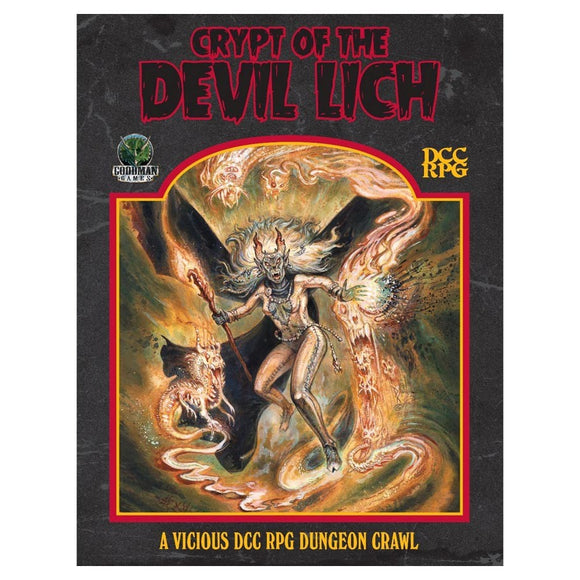 Dungeon Crawl Classics: Crypt of the Devil Lich (DCC Edition)