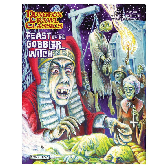 Dungeon Crawl Classics: Feast of the Gobbler Witch
