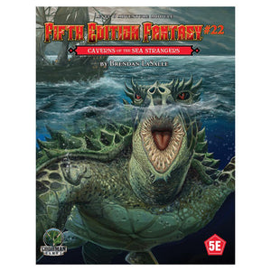 Fifth Edition Fantasy #22 - Caverns of the Sea Strangers
