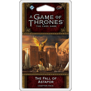A Game of Thrones LCG 2nd Edition: The Fall of Astapor