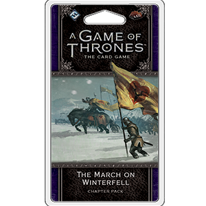 A Game of Thrones LCG 2nd Edition: The March on Winterfell