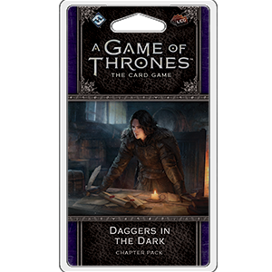 A Game of Thrones LCG 2nd Edition: Daggers in the Dark
