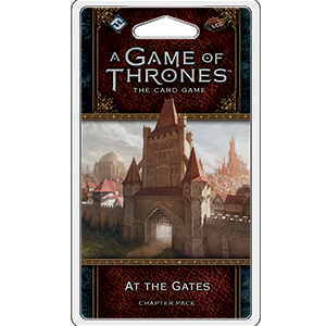 A Game of Thrones LCG 2nd Edition: At the Gates