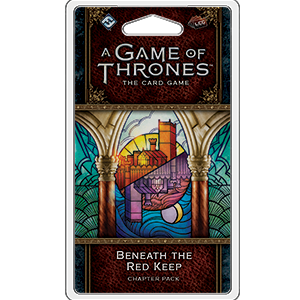 A Game of Thrones LCG 2nd Edition: Beneath the Red Keep