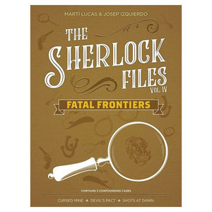 Sherlock Files: Vol. 4 - Fatal Frontiers
