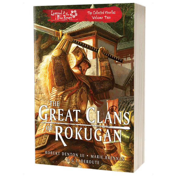 Legend of the Five Rings: The Great Clans of Rokugan - The Collected Novellas Vol. 2