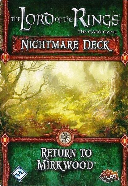 Lord of the Rings LCG: Return to Mirkwood Nightmare Deck