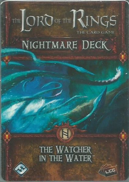 Lord of the Rings LCG: The Watcher in the Water Nightmare Deck