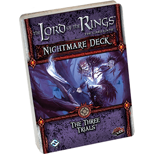 Lord of the Rings LCG: The Three Trials Nightmare Deck