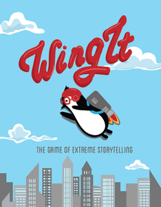 (Rental) Wing It: the Game of Extreme Storytelling