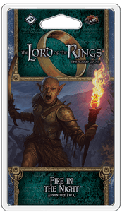 The Lord of the Rings LCG: Fire in the Night