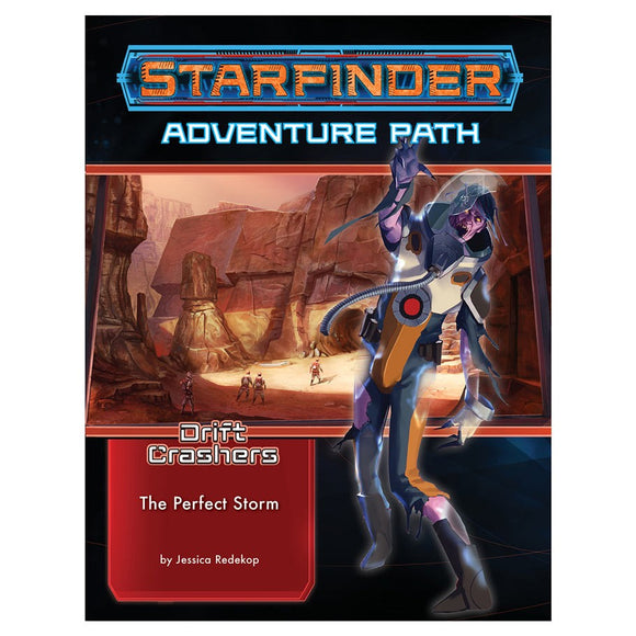 Starfinder: Adventure Path - Drift Crashers - The Perfect Storm (1 of 3)