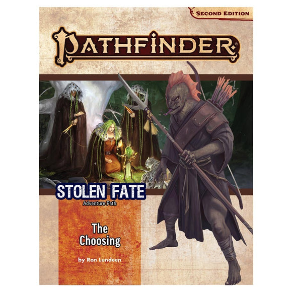 Pathfinder: Adventure Path - Stolen Fate - The Choosing (1 of 3)