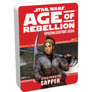 Star Wars: Age of Rebellion: Sapper Specialization Deck