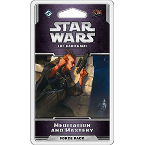 Star Wars LCG: The Card Game - Meditation and Mastery