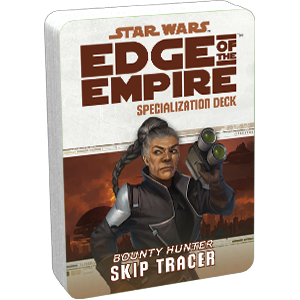 Star Wars: Edge of the Empire: Skip Tracer Specialization Deck