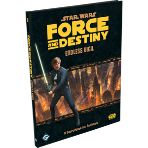 Star Wars: Force and Destiny: Endless Vigil