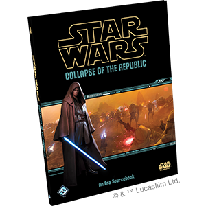 Star Wars Roleplaying: Collapse of the Republic