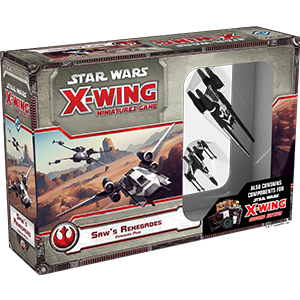 Star Wars X-Wing 1st Edition: Saw's Renegades Expansion Pack