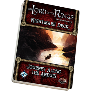 Lord of the Rings LCG: Journey Along the Anduin Nightmare Deck
