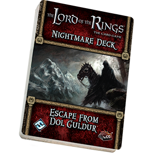 Lord of the Rings LCG: Escape from Dol Guldur Nightmare Deck