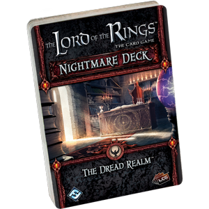 Lord of the Rings LCG: The Dread Realm Nightmare Deck