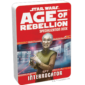 Star Wars: Age of Rebellion: Interrogator Specialization Deck