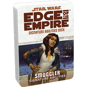 Star Wars: Edge of the Empire: Smuggler Signature Abilities