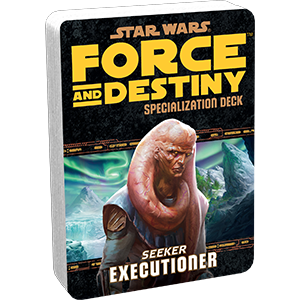 Star Wars: Force and Destiny: Executioner Specialization Deck