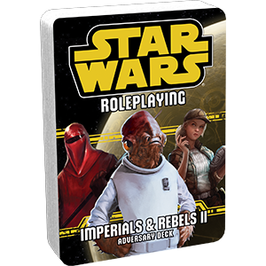 Star Wars Roleplaying: Imperials and Rebels II
